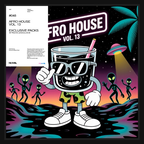 NUMIA AFRO HOUSE VOL13 MASHUPS Y REMIX PACK 08-12-2025 EXCLUSIVO 